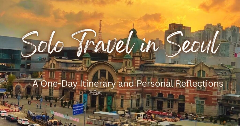 Sunset over the old Seoul Station dome, a stop on my solo travel in Seoul one-day itinerary